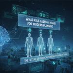What Role-Based AI Means for Modern Planning: The Future of Financial Foresight in Manufacturing